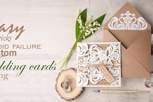 6-easy-tips-&-tricks-to-avoid-failure-in-Custom-wedding-cards-printing