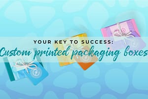 Custom Printed Packaging Boxes