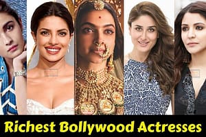 Top 10 Indian Actresses Whose Net Worth Exceeds 100 Crore